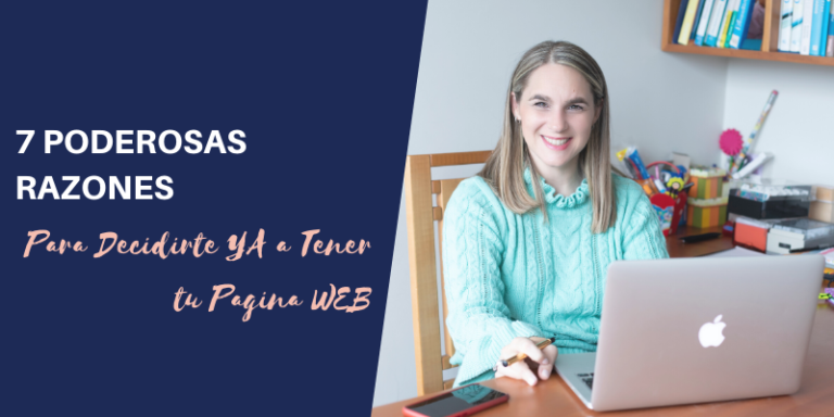 7 razones para tener tu web