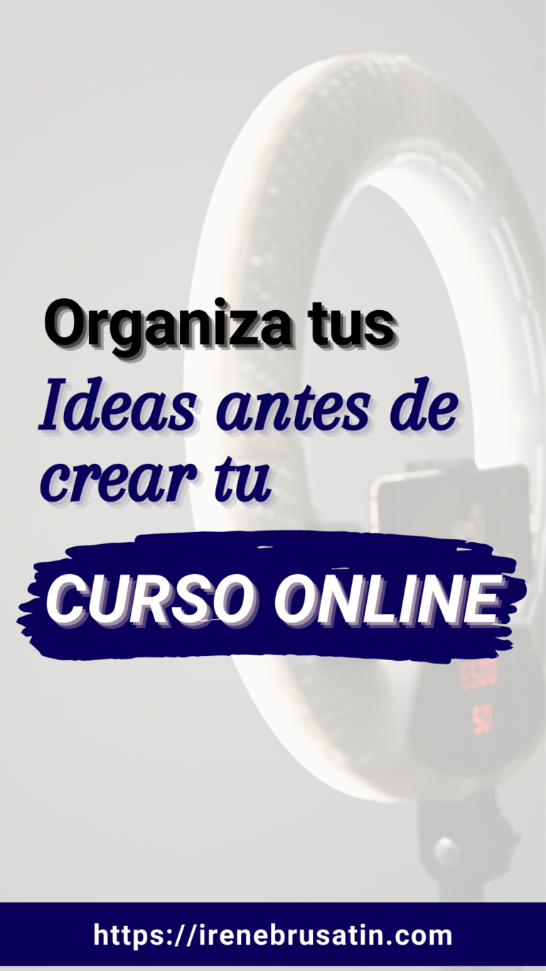 organiza tus ideas antes de crear tu primer curso online