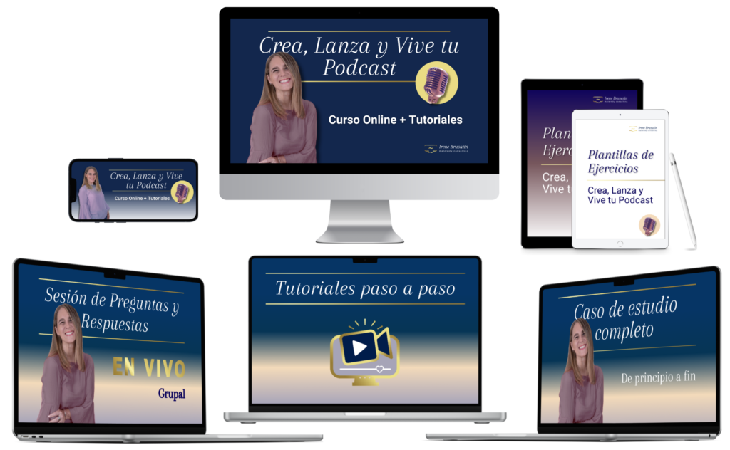 Irene Brusatin - Maternity Consulting - Curso Online Crea Lanza y Vive tu Podcast. Crea tu estrategia de contenidos inteligente en virtud de lo que tus clientes potenciales ya están buscando en internet, tanto en redes sociales como fuera de ellas